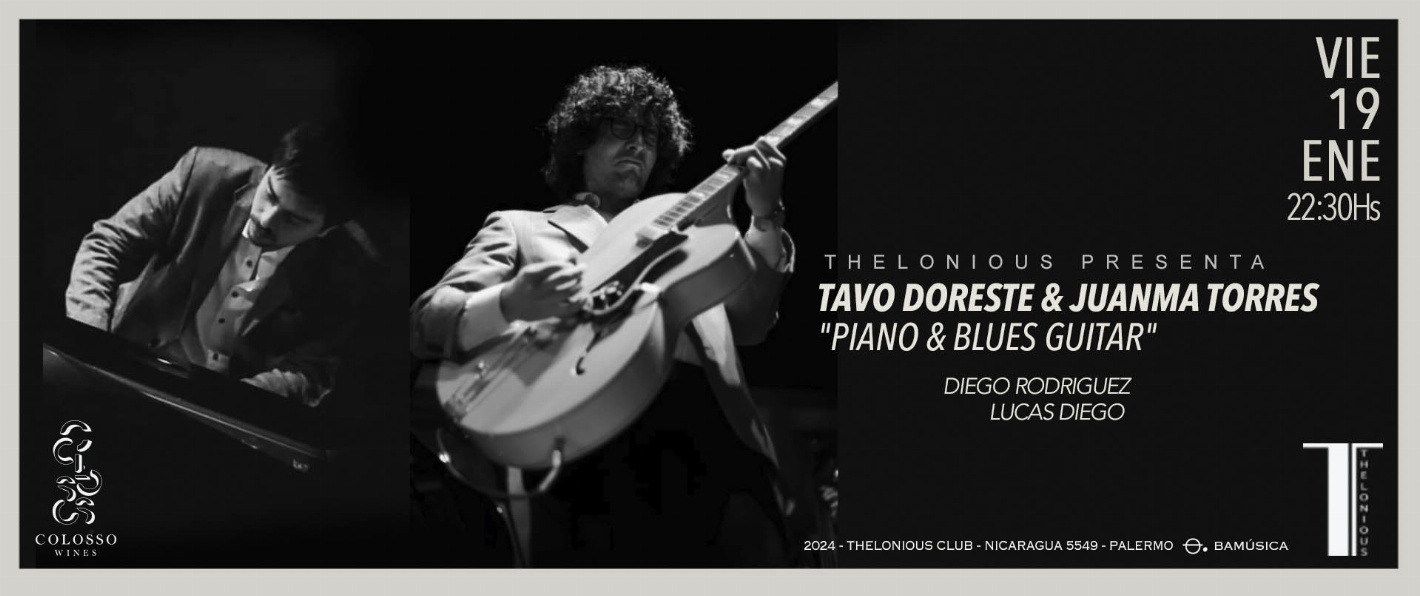 Tavo Doreste & JuanMa Torres  "Piano & Blues Guitar" (2024/01/19) - 22:30hs
