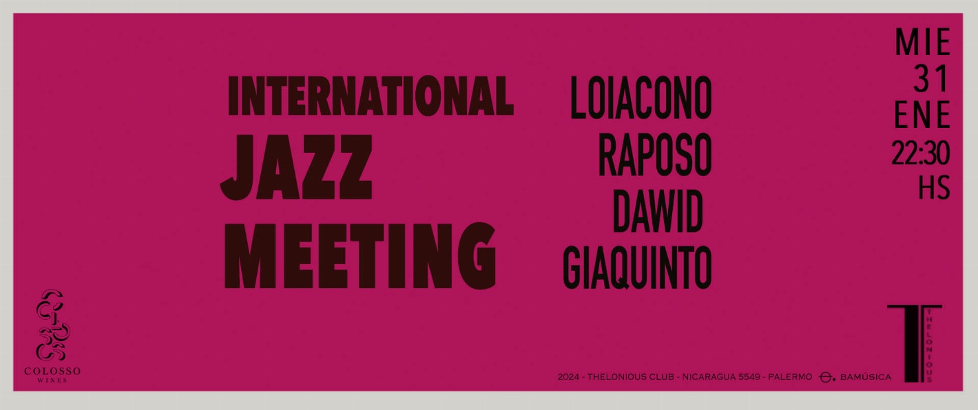 INTERNATIONAL JAZZ MEETING ☆ Loiacono - Raposo - Dawid - Giaquinto