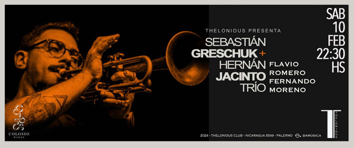 Sebastián Greschuk + Hernán Jacinto trío (2024/02/10) - 22:30hs