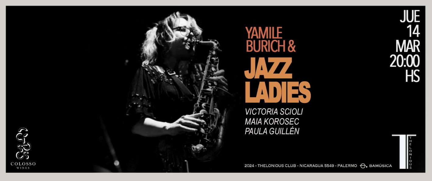 YAMILE BURICH & LADIES JAZZ (2024/03/14) - 20:00HS
