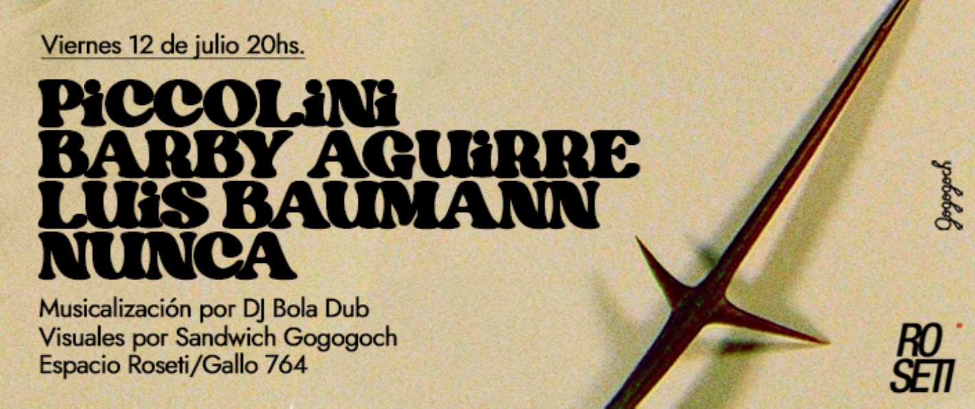 PICCOLINI / BARBY AGUIRRE / LUIS BAUMANN / NUNCA