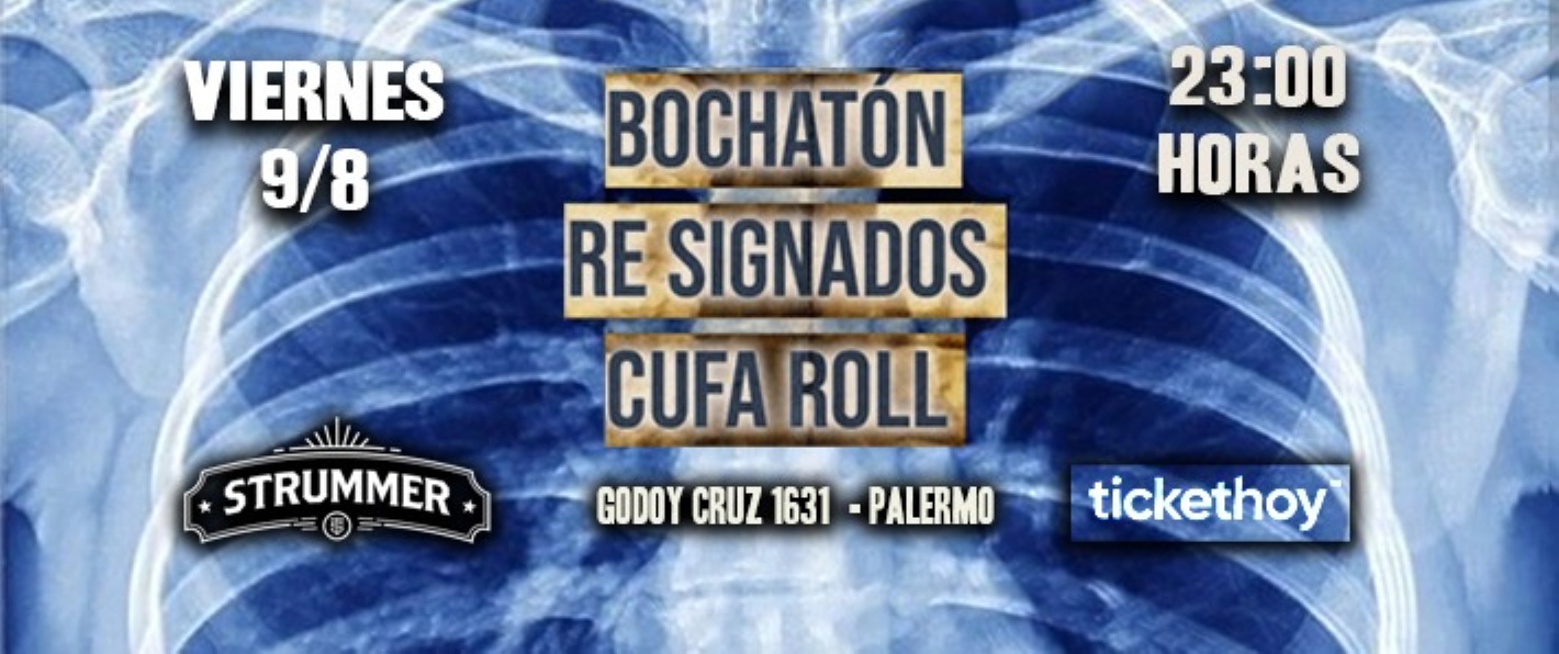 BOCHATÓN / RE SIGNADOS / CUFA ROLL