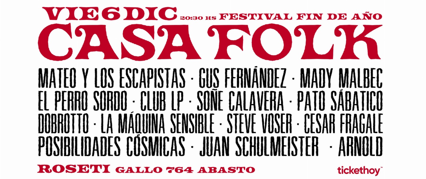 CASA FOLK - FESTIVAL DE FIN DE AÑo en Roseti