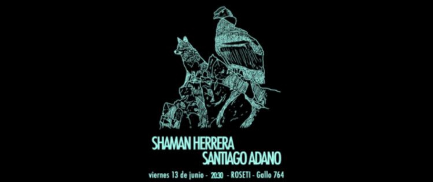 SHAMAN HERRERA Y SANTIAGO ADANO EN VIVO