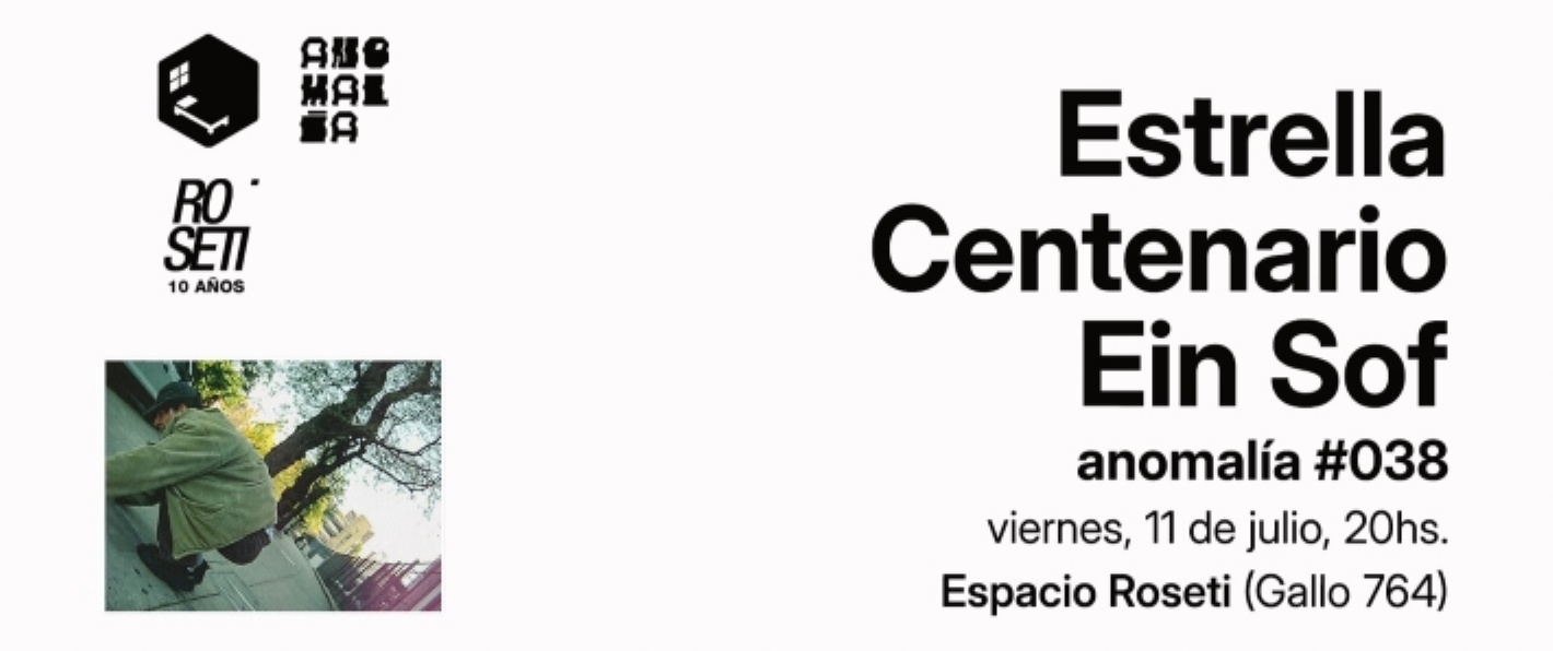 anomalía #038: Centenario / Estrella / Ein Sof