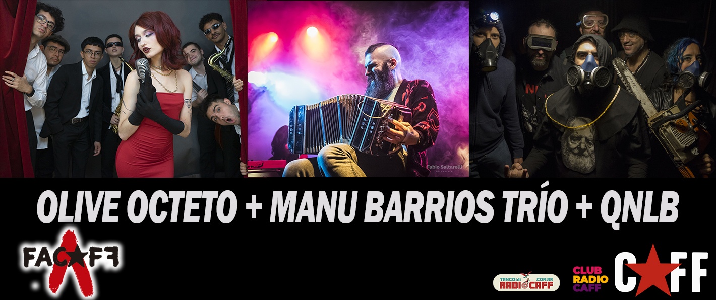 Manu Barrios Trío + Olive Septeto + Quinteto Negro La Boca
