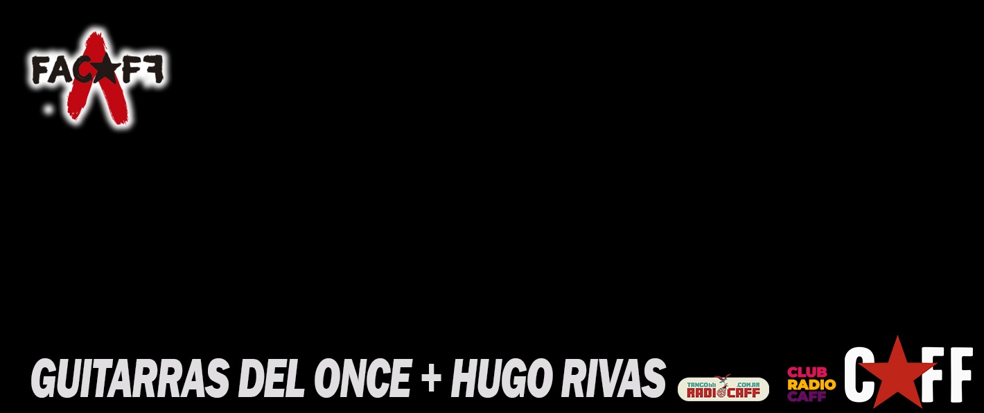 Guitarras del Once + Hugo Rivas