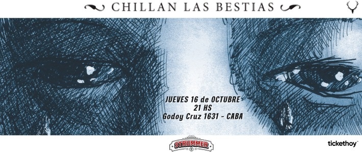 CHILLAN LAS BESTIAS